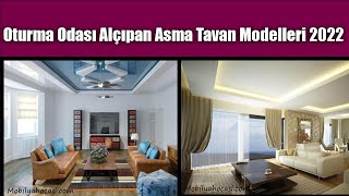 Oturma Odası Alçıpan Asma Tavan Modelleri 2022 [upl. by Eido495]