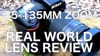 Real World Lens Review 35135mm Nikkor Zoom [upl. by Macy325]