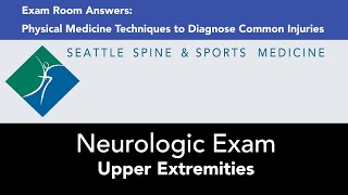 Neurologic Exam  Upper Extremities — Exam Room Answers [upl. by Milah]