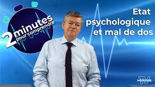 Etat psychologique et mal de dos  2 minutes pour comprendre [upl. by Aleda846]