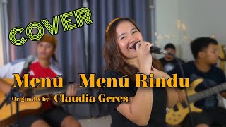 Menū  Menū Rindu  Claudia Geres  Cover  Lagu Bidayuh  feat Atira [upl. by Jemie311]