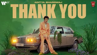 Thank You  Aditya Bhardwaj Official Music Video [upl. by Odyssey]