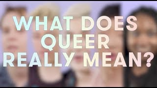 What Does Queer Really Mean [upl. by Ordep807]