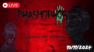 Live Birthday Sunday  Phasmophobia [upl. by Yennep281]