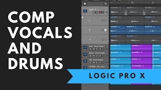 Logic Pro Comping Vocals and Drums [upl. by Dunn366]