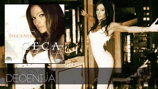 Ceca  Decenija  Audio 2001 HD [upl. by Htiekram]