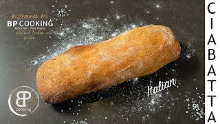 Ciabatta  Das quotschnellequot Rezept mit Anleitung für ein leckeres italienisches Brot [upl. by Llenyr]