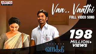 Vaa Vaathi Full Video Song  Vaathi Movie  Dhanush Samyuktha  GV Prakash Kumar  Venky Atluri [upl. by Noisla515]