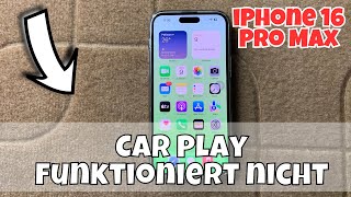 iPhone 16 Pro Max Car Play funktioniert nicht [upl. by Einyaj]