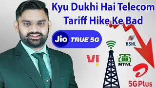 Why Telecom Struggling After Tariff Hike  Jio True5G  Airtel 5G Plus  BSNL 4G  Vi  5G Plans [upl. by Corrinne]