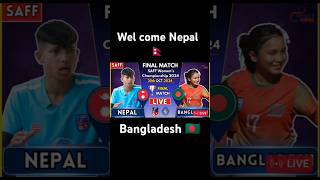 NEPAL 🇳🇵 WOMEN VS BANGLADESH WOMEN FINAL  SAFF WOMENS FOOTBALL CHAMPIONSHIP 2024  LIVE STREAMING [upl. by Aicyla]