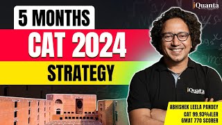 Crack CAT 2024 in 5 months  CAT 2024 Strategy  Month Wise Plan [upl. by Melentha]