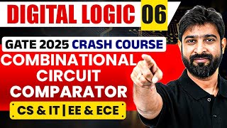 Digital Logic 06  Combinational Circuit Comparator  CS IT amp EE ECE  GATE Crash Course [upl. by Nilrah737]