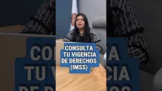 Consulta tu vigencia de derechos imss [upl. by Niggem]