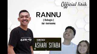 Ashari sitaba  Rannu  Official lirik videos [upl. by Asylla393]