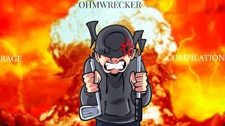 Ohmwrecker Rage Compilation [upl. by Adirehs]