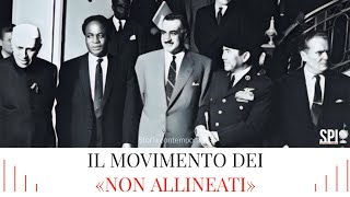 Il Movimento dei «non allineati» [upl. by Geralda]