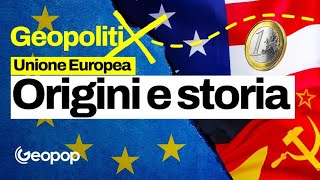 Storia dellUnione Europea in sintesi i motivi della sua origine e come si è evoluta fino ad oggi [upl. by Eurd]