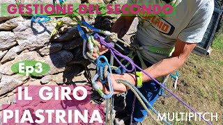 Gestione del secondo di cordata Giro piastrina  Ep3 focusclimbing 13 [upl. by Sarson]