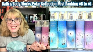 Bath amp Body Works Polar Collection Mist Ranking 5 to 1 [upl. by Asined]