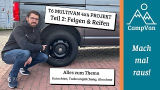 T6 Offroad Camper Projekt Teil 2  Felgen und 4x4Reifen [upl. by Eittik553]