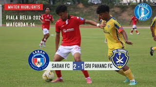 MATCH HIGHLIGHTS  SABAH FC 2  1 SRI PAHANG FC  PIALA BELIA 2024 MATCHDAY 14 [upl. by Kano]