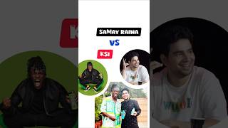 Samay Raina Mr beast Logan Paul KSI Collab 🔥 shorts samayraina ksi loganpaul mrbeast [upl. by Nod]