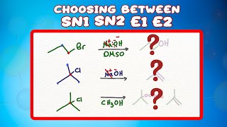 Choosing Between SN1 SN2 E1 E2 Reactions [upl. by Orvah495]