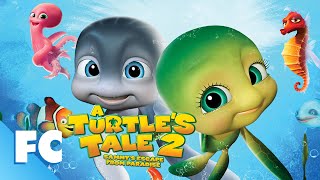 A Turtles Tale 2 Sammys Escape From Paradise  Full Animated Adventure Movie  Family Central [upl. by Herschel]