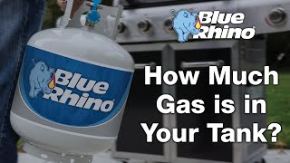 How Much Gas is Left in Your Tank  How To  Blue rhino [upl. by Chemesh]