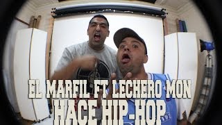 El Marfil ft Lechero Mon  Hace Hiphop  VideoCli [upl. by Amorita555]