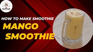 MANGO SMOOTHIEmango smoothie bnany ka tariqa [upl. by Adnamaa]