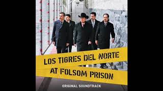 15 La Prisión De Folsom 2019  Los Tigres Del Norte [upl. by Ennairb]