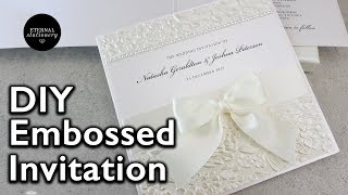 How to make a romantic embossed wedding invitation  DIY Wedding Invitations [upl. by Elocan]