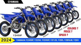 2024 Yamaha YZ450F YZ250 YZ250F YZ125 YZ85 YZ85LW YZ65 Specs Colors And Price [upl. by Onofredo907]