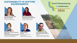 Sustainability in Shifting Environments  2024 Rural Telementoring UnConference [upl. by Tiga]