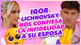 Igor Lichnovsky nos cuenta la infidelidad a su esposa [upl. by Jarrow420]