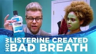 How Listerine Created Bad Breath  Adam Ruins Everything [upl. by Narmis379]