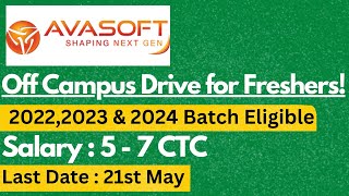 AVASOFT Hiring Freshers 20222023 amp 2024 Batch Students  Salary  5  7 CTC🔥🔥 [upl. by Thgirw]