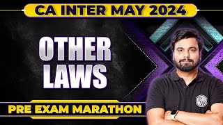 CA Inter Other Laws Pre Exam Marathon 🔥  CA Inter May 2024  CA Intermediate by PW [upl. by Ised191]