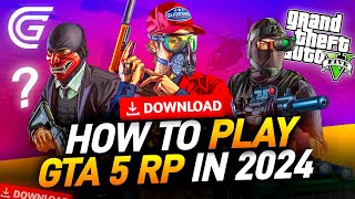 How To Play GTA 5 RP In 2024  DownloadInstallation  Grand RP Beginners Guide Part  1 [upl. by Elbys]