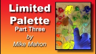 Limited Palette in Oil  Part Three Workshops Art Lessons [upl. by Domeniga]