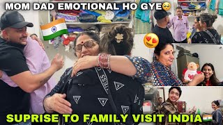 Surprise To Family Visit India 🇮🇳😍 MOM DAD EMOTIONAL HO GYE ♥️😭 Angel’s shivam [upl. by Anilat]