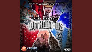 Without Us Midtown Remix [upl. by Ytisahcal]