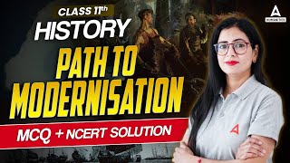 Class 11 History  Path To Modernisation Mcq and Ncert Solution  By Anita Mam [upl. by Eldorado]