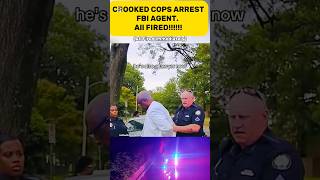 CROOKED COPS ARREST FBI AGENT  police BIG MISTAKE [upl. by Gayner]