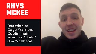 Rhys McKee Reacts to Cage Warriors Dublin Main Event Fight Announcement vs Jim Wallhead [upl. by Dinah]