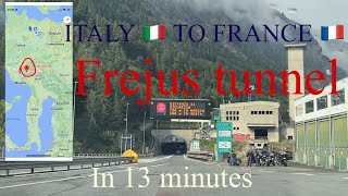 ITALY TO FRANCE ON FREJUS TUNNEL IN 13 minutes  LITALIE vers la FRANCE dans le tunnel du frejus [upl. by Enaenaj]