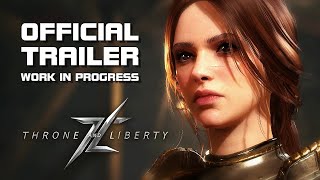 Throne and Liberty  Official Trailer  Work in Progress  NCSoft  PC [upl. by Naujtna]