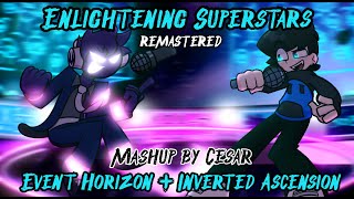 Enlightening Superstars REMASTERED Event Horizon  Inverted Ascension  Void vs CJ FNF Mashup [upl. by Gudrin]